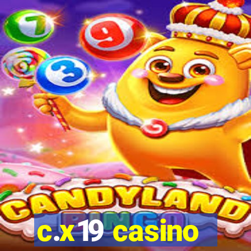 c.x19 casino